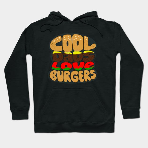 Funny Best Dad Foodie Typography Gift For Fathers Who Love Burgers Hoodie by BoggsNicolas